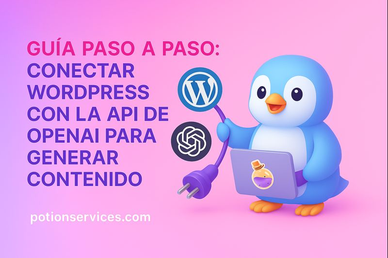 Guía paso a paso: conectar WordPress con la API de OpenAI para generar contenido